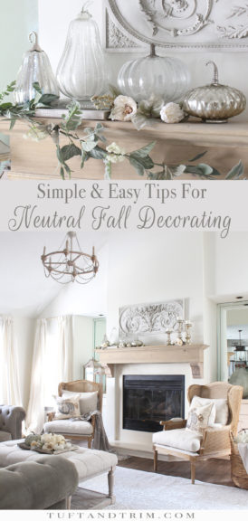 Simple & Easy Tips for Neutral Fall Decorating - Tuft & Trim