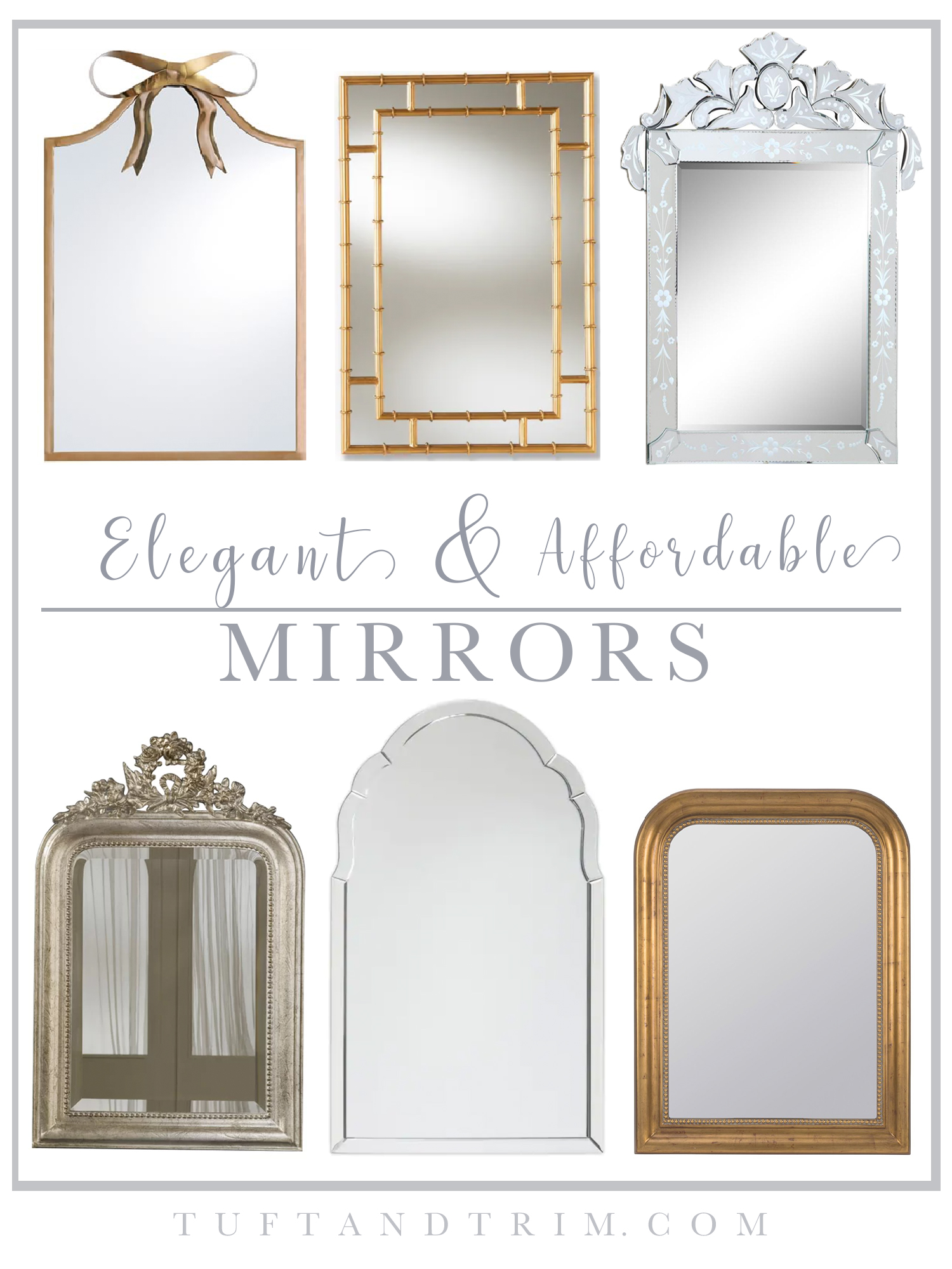 Friday Favorites: Elegant & Affordable Mirrors